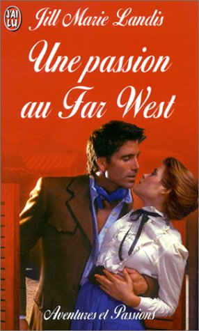 une passion au far west