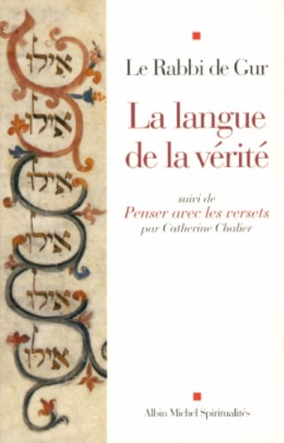 La langue de la vérité. Penser avec les versets
