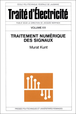 Traité d'électricité. Vol. 20. Traitement numérique des signaux