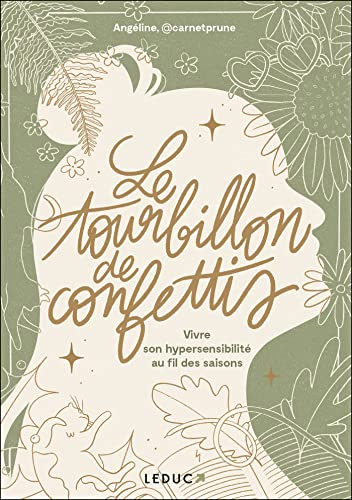 Le tourbillon des confettis : vivre son hypersensibilité au fil des saisons