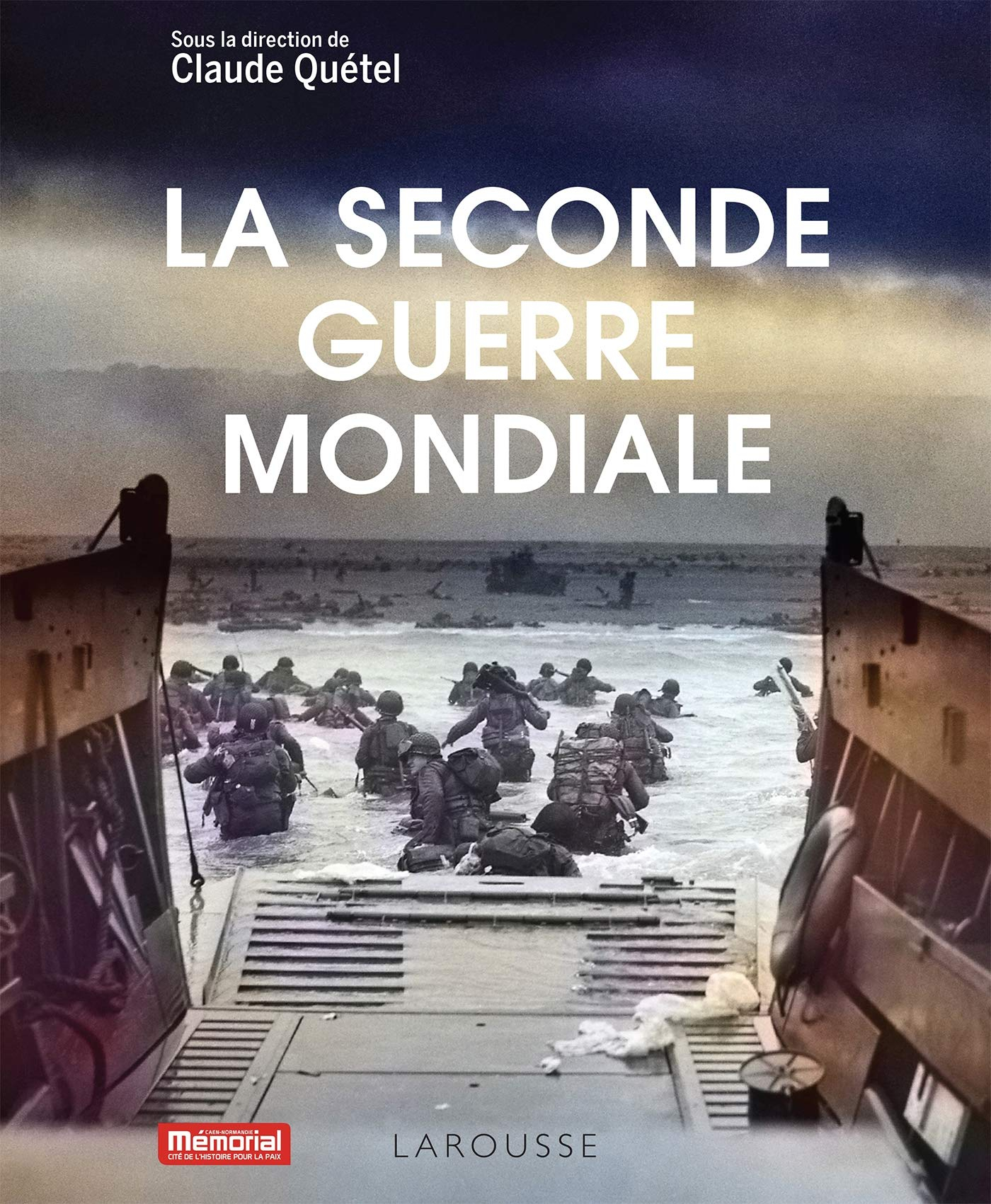 La Seconde Guerre mondiale