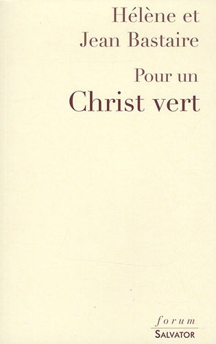 Pour un Christ vert