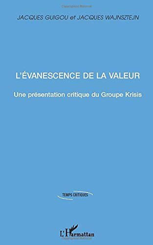 L'évanescence de la valeur : une présentation critique du groupe Krisis