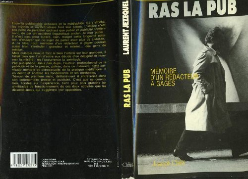 Ras la pub : mémoire d'un rédacteur à gages
