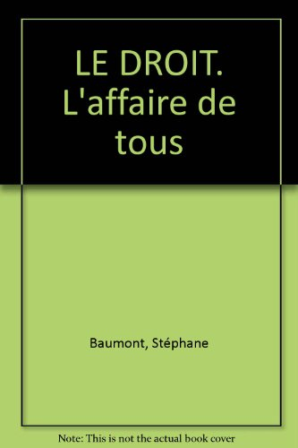 Le droit, l'affaire de tous