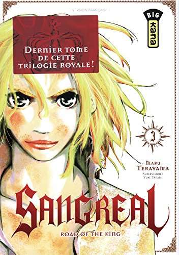 Sangreal : road of the king. Vol. 3