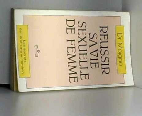 Réussir sa vie sexuelle de femme