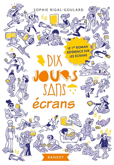 Dix jours sans écrans