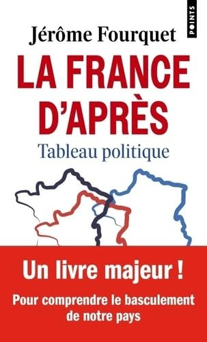 La France d'après : tableau politique