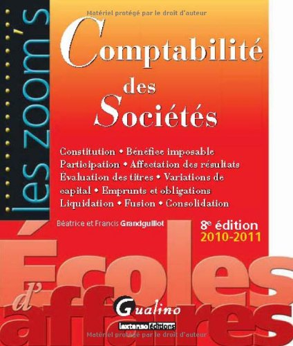 Comptabilité des sociétés : constitution, bénéfice imposable, participation, affectation des résulta