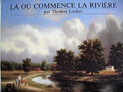 Là où commence la rivière
