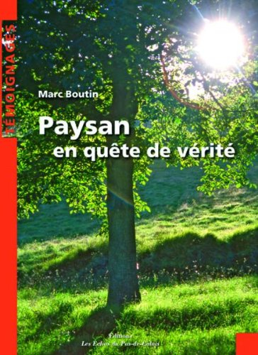 Paysan en quête de vérité