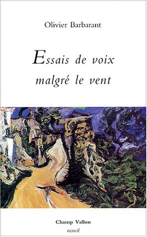 Essais de voix malgré le vent