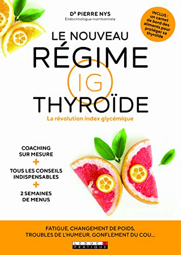 Le nouveau régime IG thyroïde : la révolution index glycémique