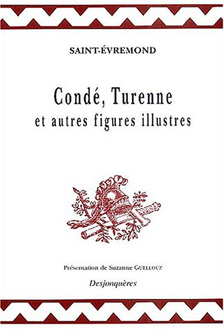 Condé, Turenne et autres figures illustres