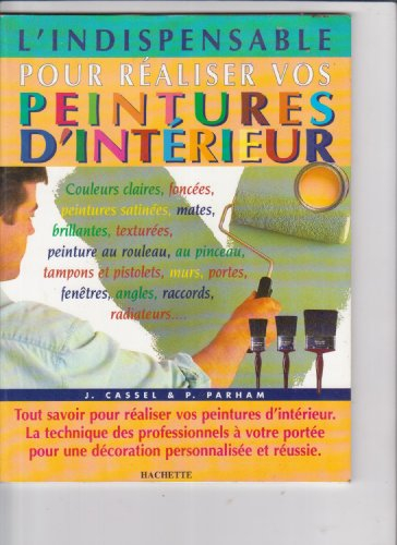 L'indispensable pour réaliser vos peintures d'intérieur