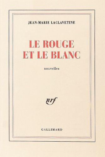 Le Rouge et le blanc