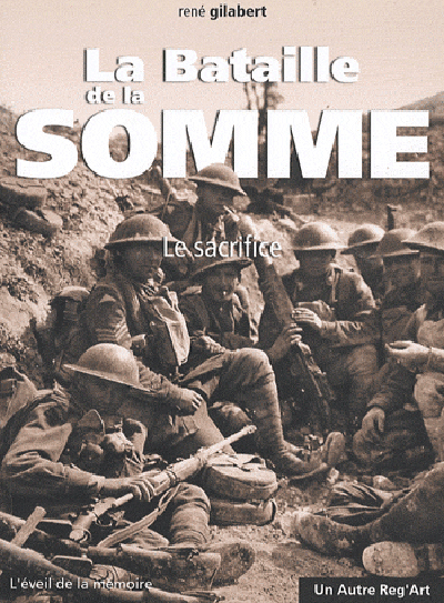 La bataille de la Somme : le sacrifice