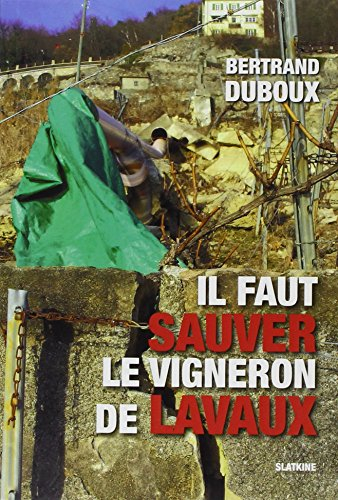 Il faut sauver le vigneron de Lavaux
