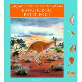kangourou, petit fou !