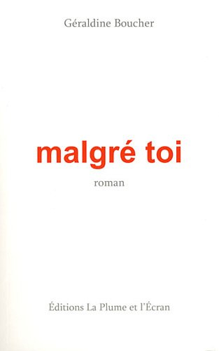 malgré toi