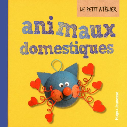 Le petit atelier des animaux domestiques