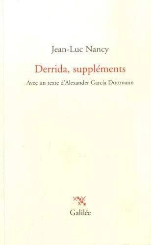 Derrida, suppléments : avec un texte d'Alexander Garcia Düttmann
