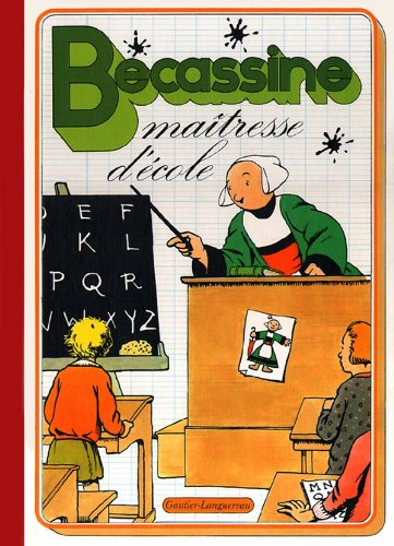 Bécassine. Vol. 22. Bécassine maîtresse d'école