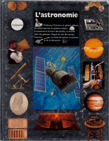 L'astronomie : des étoiles et des hommes