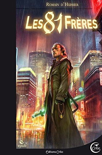 Les chroniques de l'étrange. Vol. 1. Les quatre-vingt-un frères