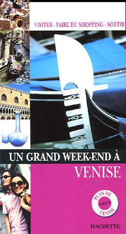 Un grand week-end à Venise