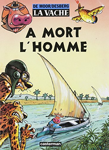 la vache, tome 1 : a mort l'homme