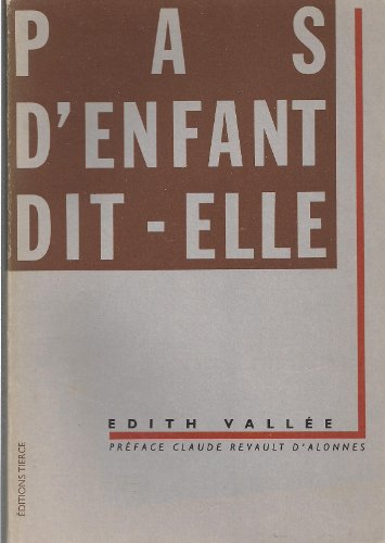 Pas d'enfant, dit-elle