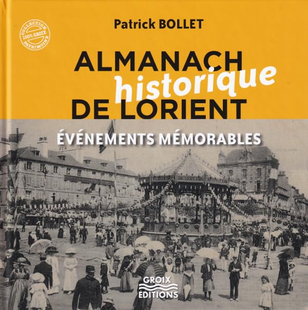 Almanach historique de Lorient : événements mémorables
