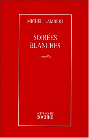 Soirées blanches