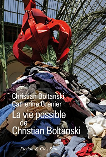 La vie possible de Christian Boltanski