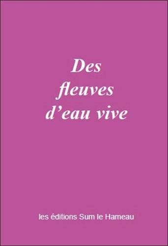 des fleuves d'eau vive