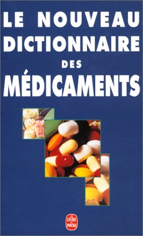 Le nouveau dictionnaire des médicaments