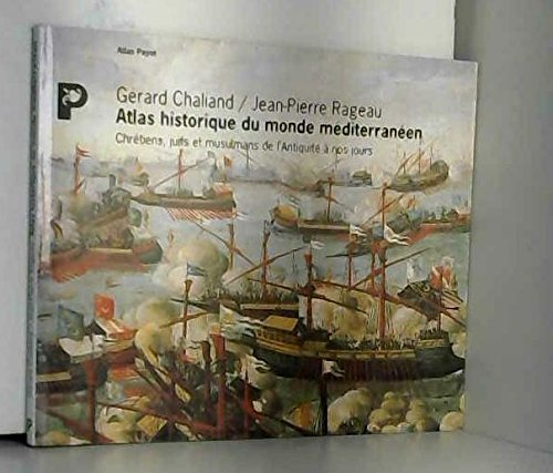 Atlas historique de la Méditerranée