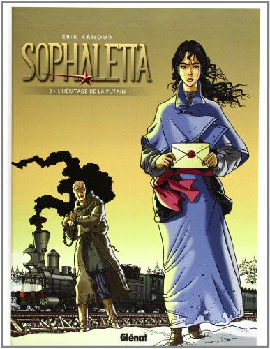 Sophaletta. Vol. 3. L'héritage de la putain