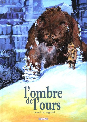 L'ombre de l'ours. Vol. 1