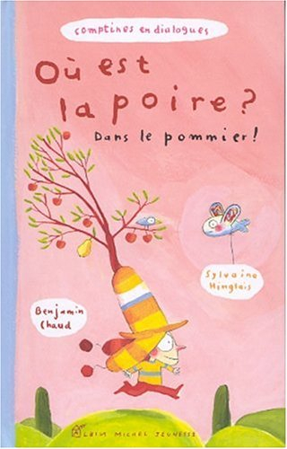Où est la poire ? Dans le pommier !