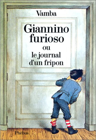 Giannino furioso ou Le journal d'un fripon