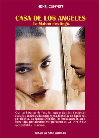 Casa de Los Angeles - la Maison des Anges