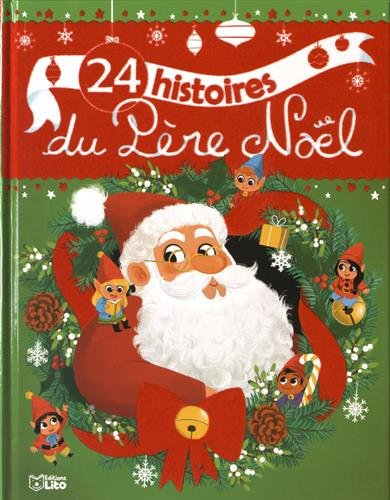 24 histoires du Père Noël