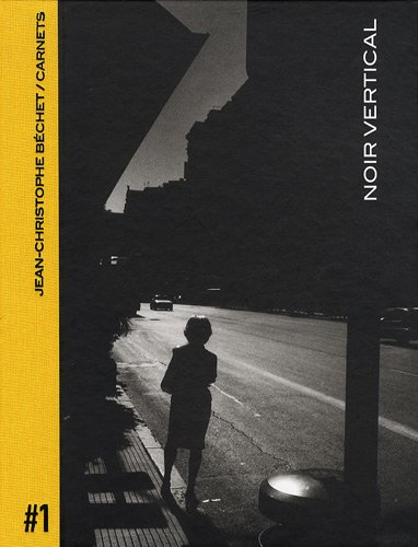 Carnets. Vol. 1. Noir vertical