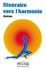 Itinéraire vers l'harmonie