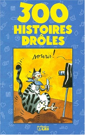 300 histoires drôles