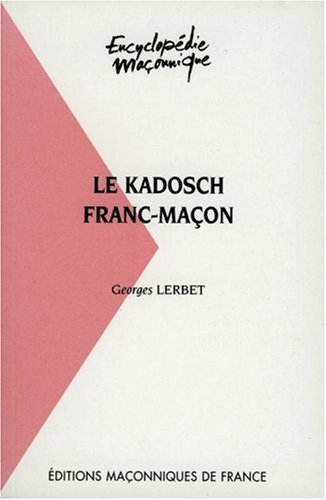 Le kadosch franc-maçon