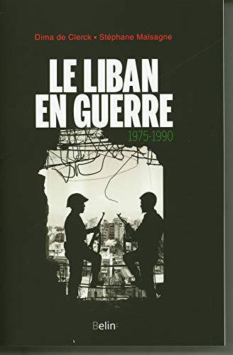 Le Liban en guerre (1975-1990)